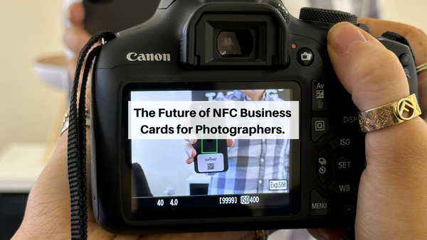 The Future of NFC Business Cards for Photographers.